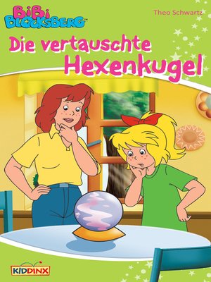 cover image of Bibi Blocksberg--Die vertauschte Hexenkugel